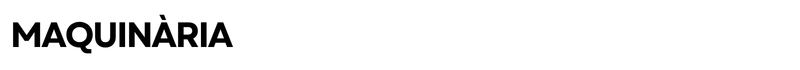 Maquinària Maquinària