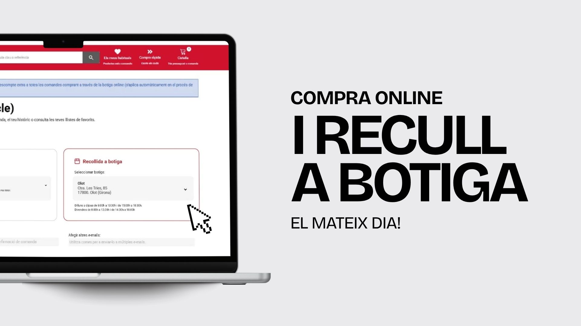 Compra online i recull a botiga Compra online i recull a botiga